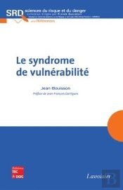 Le Syndrome De Vulnerabilite Collection Sciences Du Risque Et Du Danger