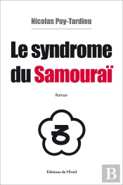 Le Syndrôme Du Samouraï