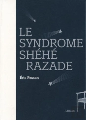 Le Syndrome Shéhérazade