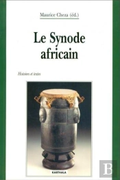 Le Synode Africain ; Histoire Et Textes