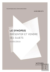 Le Synopsis (2e Édition)