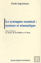 Le Syntagme Nominal Syntaxe Et Semantique