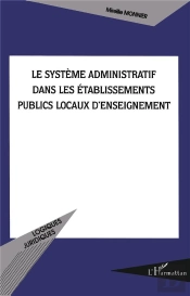 Le Système Administratif Dans Les Établissements Publics Locaux D'Enseignement