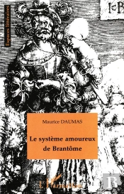 Le Système Amoureux De Brantôme