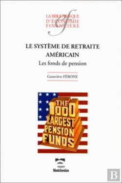 Bertrand.pt - Le Système De Retraite Américain : Les Fonds De Pension