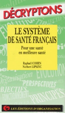 Bertrand.pt - Le Système De Santé Français ; Pour Une Santé En Meilleure Santé