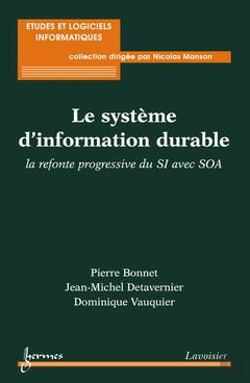 Bertrand.pt - Le Systeme D'Information Durable La Refonte Progressive Du Si Avec Soa Collection Etudes Et Logiciel