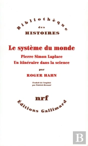 Le Systeme Du Monde ; Pierre Simon Laplace, Un Itineraire Dans La Science
