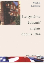 Le Système Éducatif Anglais Depuis 1944
