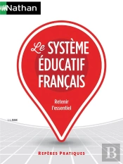 Le Systeme Educatif Francais Reperes Pratiques - Numero 56 - 2016