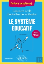 Le Système Éducatif : L'Épreuve Orale D'Entretien De Motivation