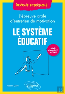 Bertrand.pt - Le Système Éducatif - L'Épreuve Orale D'Entretien De Motivation