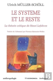 le système et le reste ; la théorie critique de henri lefebvre