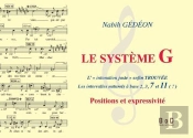 Le Systeme G ; L'Intonation Juste Enfin Trouvée