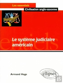 Bertrand.pt - Le Système Judiciaire Américain Et Ses Problèmes