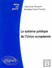 Le Système Juridique De L'Union Européenne