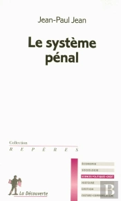 Le Système Pénal