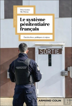 Bertrand.pt - Le Système Pénitentiaire Français : État Des Lieux, Politiques Et Enjeux