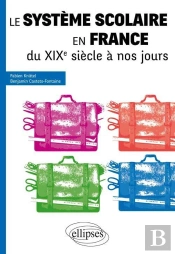 Le Système Scolaire En France Du Xixe Siècle À Nos Jours - Tous Concours