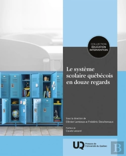 Bertrand.pt - Le Système Scolaire Québécois En Douze Regards
