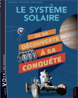 Bertrand.pt - Le Système Solaire ; De Sa Découverte À Sa Conquête