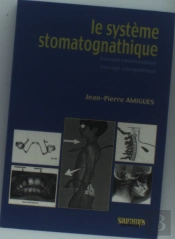 Le Système Stomatognatique