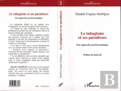 Le Tabagisme Et Ses Paradoxes : Une Approche Psychosomatique