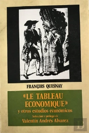 'Le Tableau Economique' Y Otros Estudios Económicos.