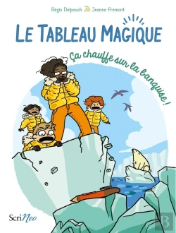 Bertrand.pt - Le Tableau Magique Tome 2 : Ça Chauffe Sur La Banquise !