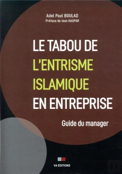 Bertrand.pt - Le Tabou De L'Entrisme Islamique En Entreprise ; Guide Du Manager