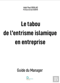 Bertrand.pt - Le Tabou De L'Entrisme Islamique En Entreprise : Guide Du Manager