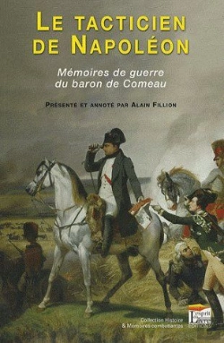 Bertrand.pt - Le Tacticien De Napoléon ; Mémoire De Guerre Du Baron De Comeau