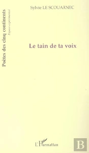 Le Tain De Ta Voix