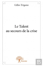 Le Talent Au Secours De La Crise