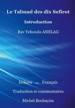 Bertrand.pt - Le Talmud Des Dix Sefirot Introduction - Rav Ashlag