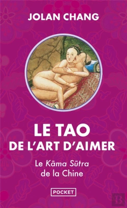 Bertrand.pt - Le Tao De L'Art D'Aimer : Le Kâma Sûtra De La Chine
