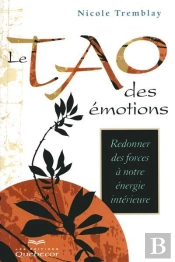 Le Tao Des Emotions - 3ed