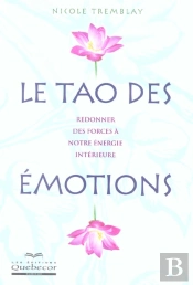 Le Tao Des Emotions