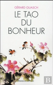 Le Tao Du Bonheur