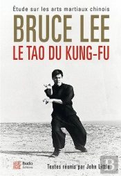 Le Tao Du Kung-Fu ; Étude Sur Les Arts Martiaux Chinois