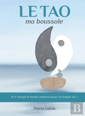 Le Tao, Ma Boussole