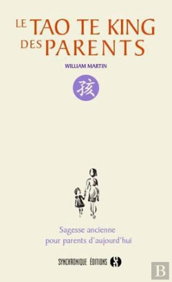Bertrand.pt - Le Tao Te King Des Parents