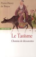 Le Taoïsme ; Chemins De Découvertes