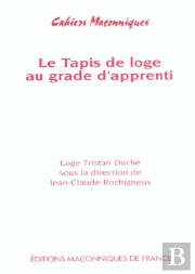 Le Tapis De Loge Au Grade D'Apprenti