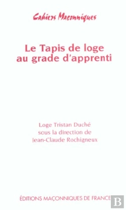 Bertrand.pt - Le Tapis De Loge Au Grade D'Apprenti