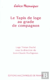 Le Tapis De Loge Au Grade De Compagnon