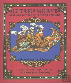 Bertrand.pt - Le Tapis Volant, Le Tuyau D'Ivoire Et La Pomme Magique