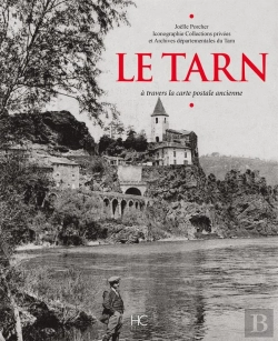 Bertrand.pt - Le Tarn À Travers La Carte Postale Ancienne