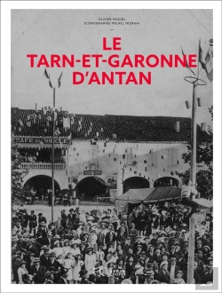 Bertrand.pt - Le Tarn-Et-Garonne D'Antan