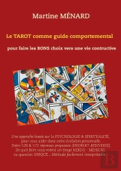 Le Tarot Comme Guide Comportemental.
